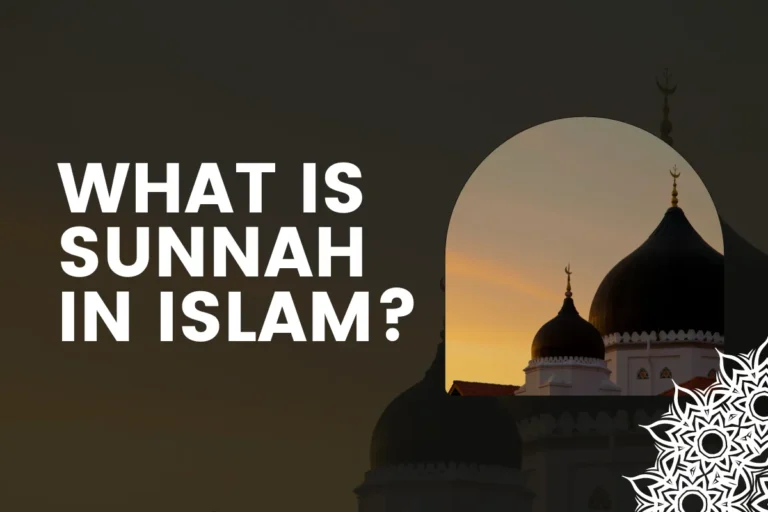 What Is Sunnah In Islam?